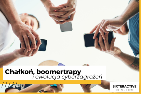 chałkoń, boomertrapy i cyberzagrożenie