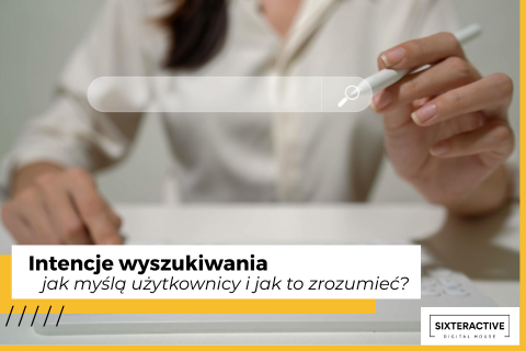 intencja wyszukiwania (search intent)